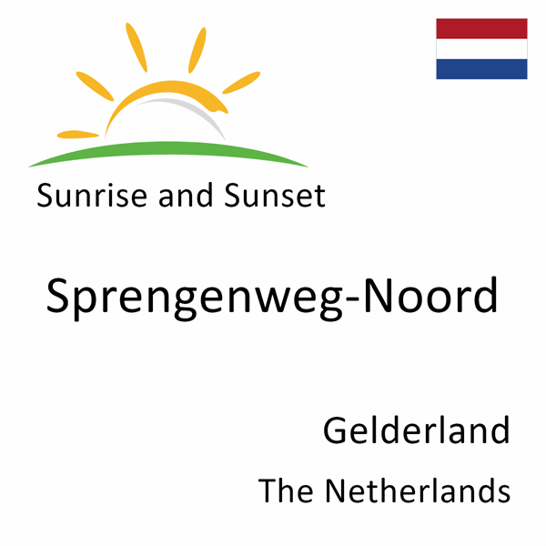 Sunrise and sunset times for Sprengenweg-Noord, Gelderland, The Netherlands