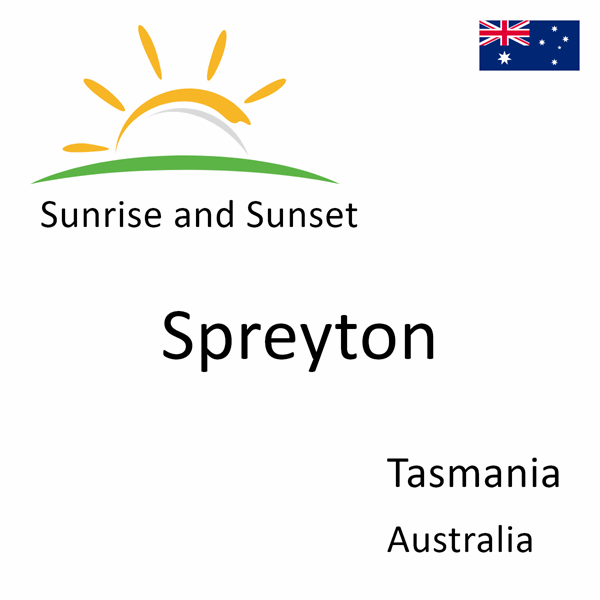 Sunrise and sunset times for Spreyton, Tasmania, Australia