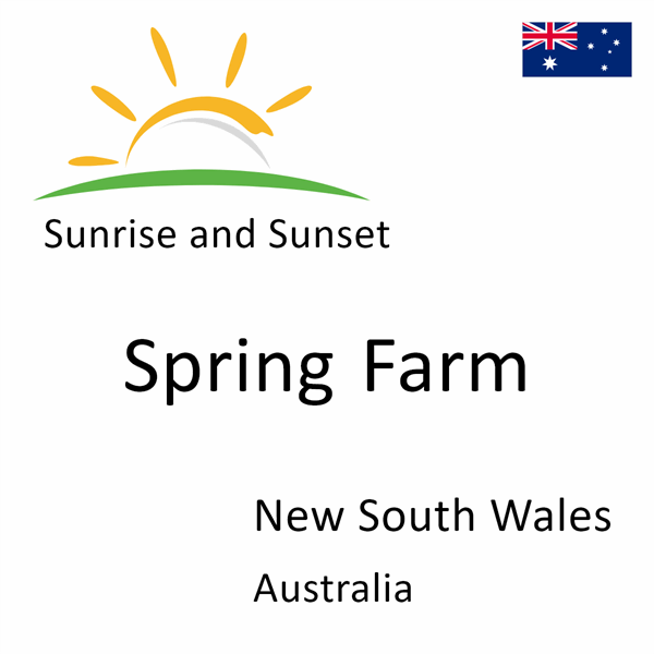 Sunrise and sunset times for Spring Farm, New South Wales, Australia
