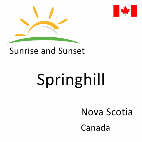 Sunrise and sunset times for Springhill, Nova Scotia, Canada