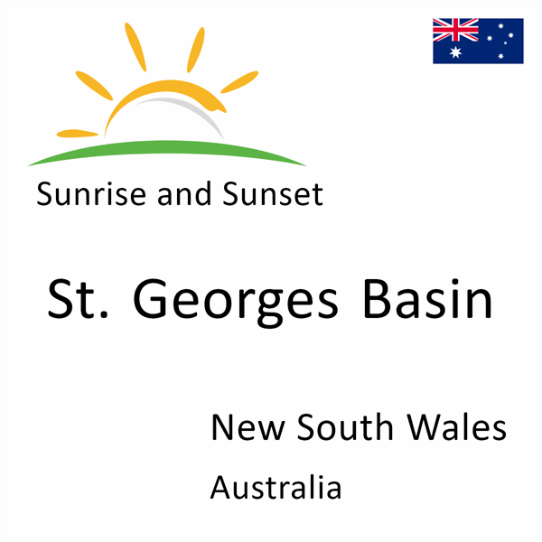 Sunrise and sunset times for St. Georges Basin, New South Wales, Australia