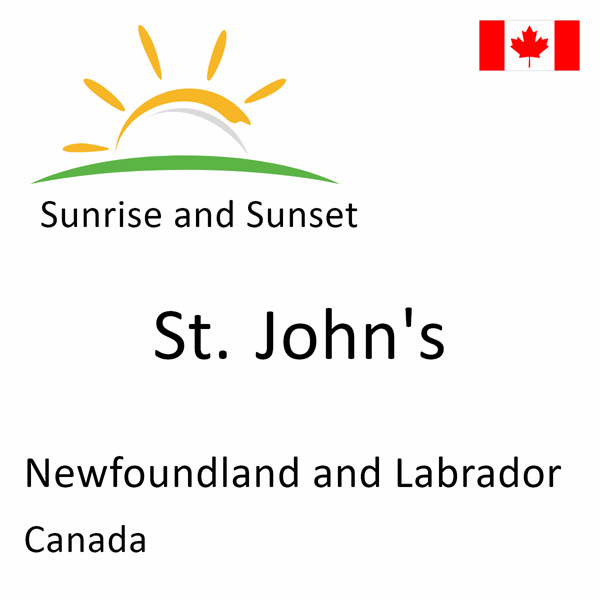 Sunrise and sunset times for St. John's, Newfoundland and Labrador, Canada