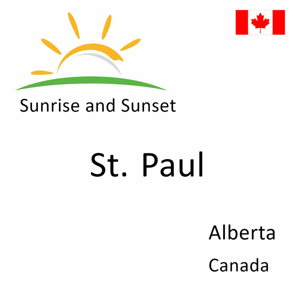 Sunrise and sunset times for St. Paul, Alberta, Canada