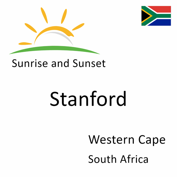 Sunrise and sunset times for Stanford, Western Cape, South Africa