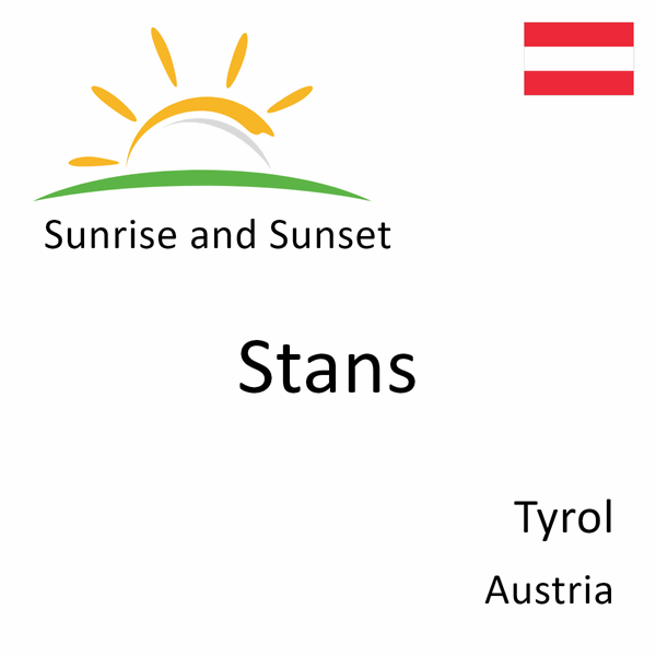 Sunrise and sunset times for Stans, Tyrol, Austria