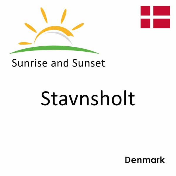 Sunrise and sunset times for Stavnsholt, Denmark