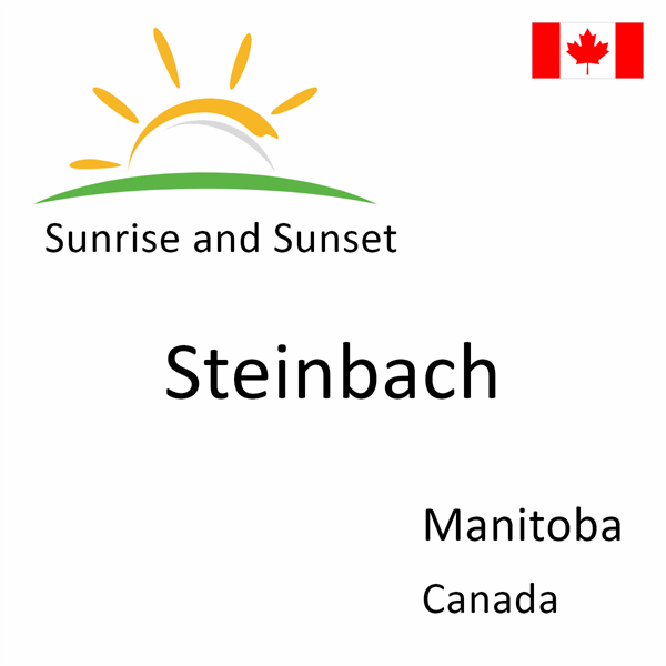 Sunrise and sunset times for Steinbach, Manitoba, Canada