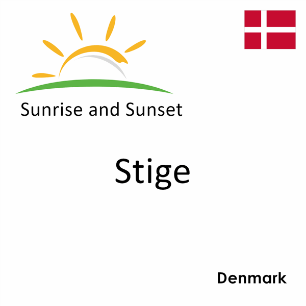 Sunrise and sunset times for Stige, Denmark