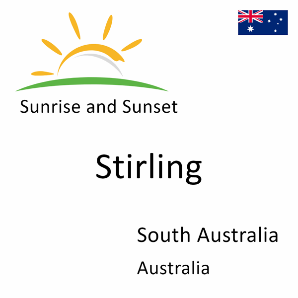 Sunrise and sunset times for Stirling, South Australia, Australia