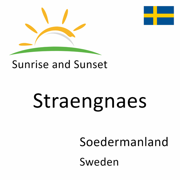 Sunrise and sunset times for Straengnaes, Soedermanland, Sweden