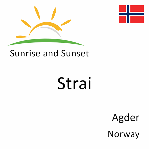 Sunrise and sunset times for Strai, Agder, Norway