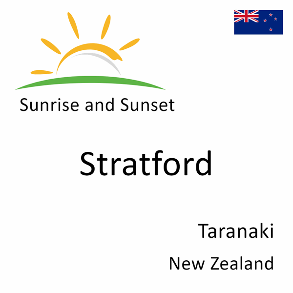 Sunrise and sunset times for Stratford, Taranaki, New Zealand