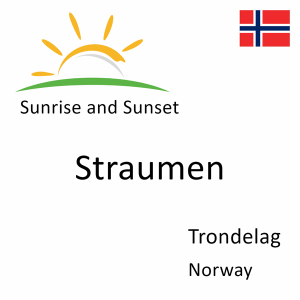 Sunrise and sunset times for Straumen, Trondelag, Norway