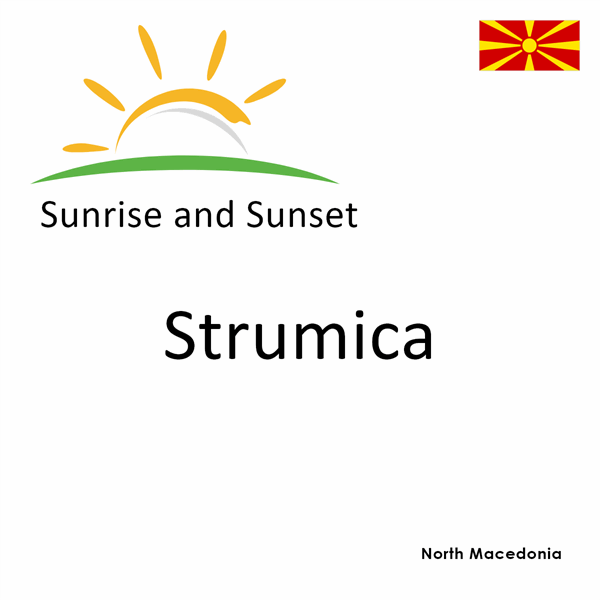 Sunrise and sunset times for Strumica, North Macedonia