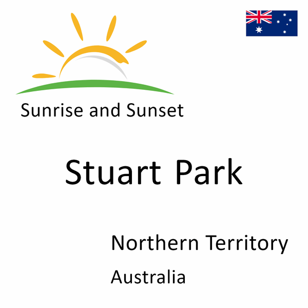 Sunrise and sunset times for Stuart Park, Northern Territory, Australia