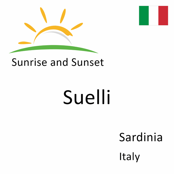 Sunrise and sunset times for Suelli, Sardinia, Italy