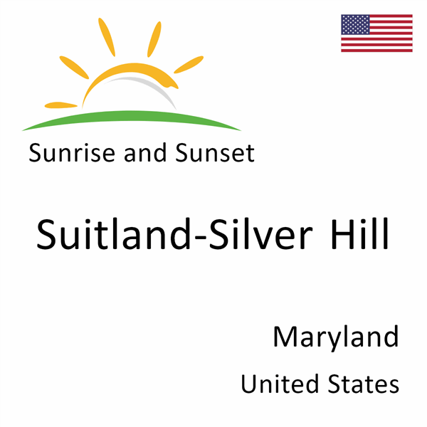 Sunrise and sunset times for Suitland-Silver Hill, Maryland, United States