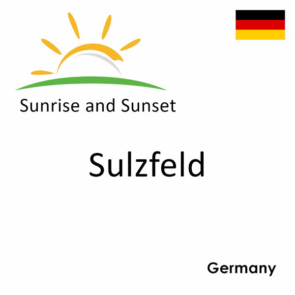 Sunrise and sunset times for Sulzfeld, Germany