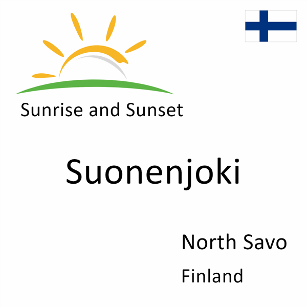 Sunrise and sunset times for Suonenjoki, North Savo, Finland