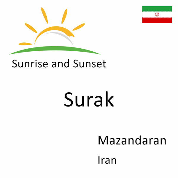 Sunrise and sunset times for Surak, Mazandaran, Iran