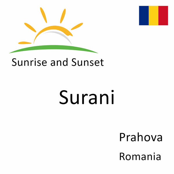 Sunrise and sunset times for Surani, Prahova, Romania