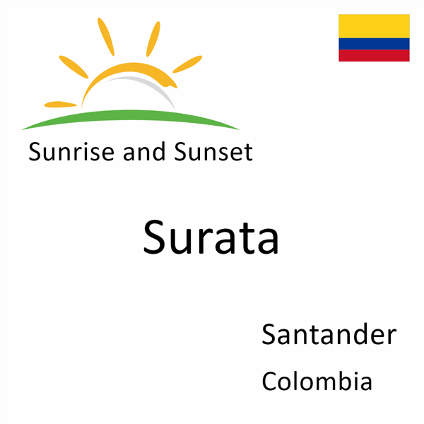 Sunrise and sunset times for Surata, Santander, Colombia