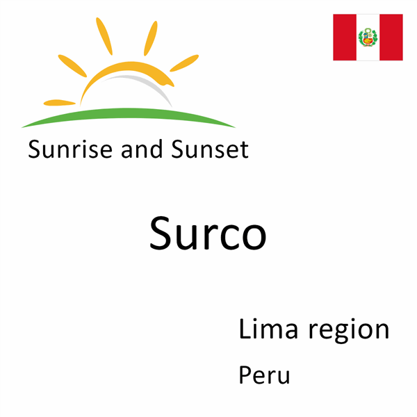 Sunrise and sunset times for Surco, Lima region, Peru
