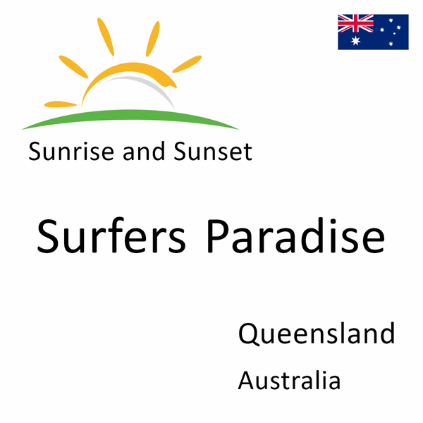 Sunrise and sunset times for Surfers Paradise, Queensland, Australia