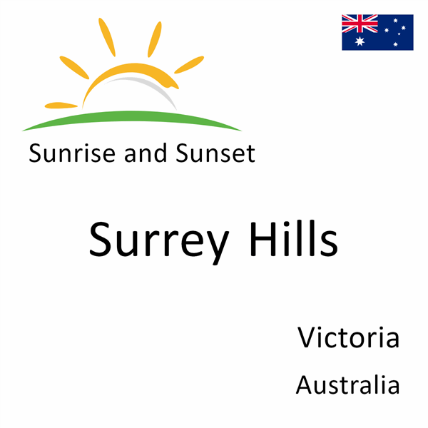 Sunrise and sunset times for Surrey Hills, Victoria, Australia