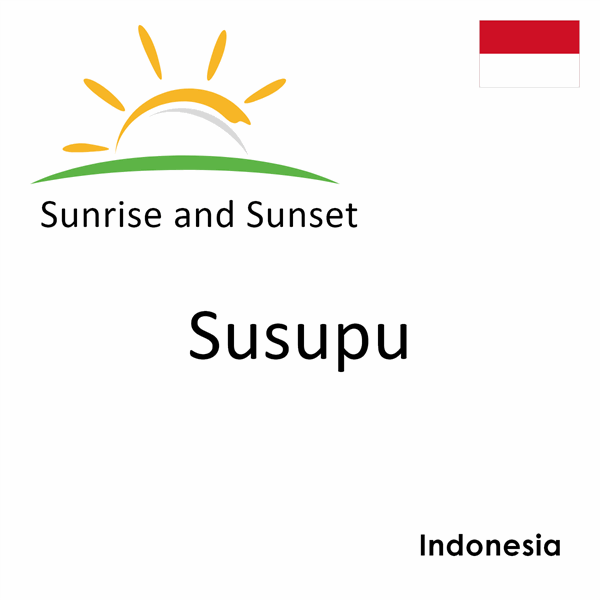 Sunrise and sunset times for Susupu, Indonesia