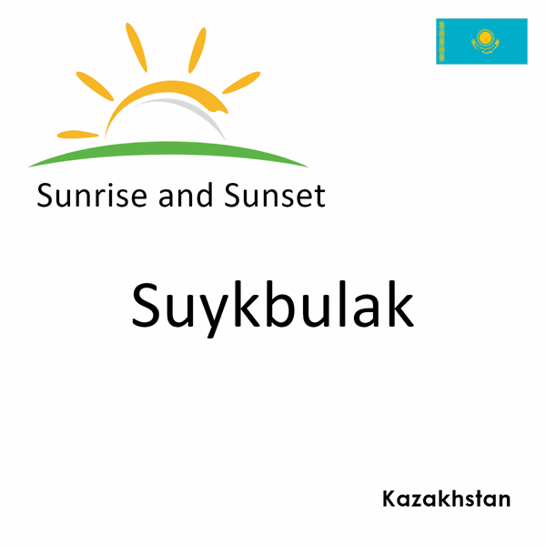 Sunrise and sunset times for Suykbulak, Kazakhstan