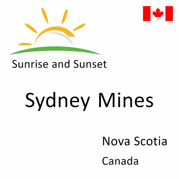 Sunrise and sunset times for Sydney Mines, Nova Scotia, Canada