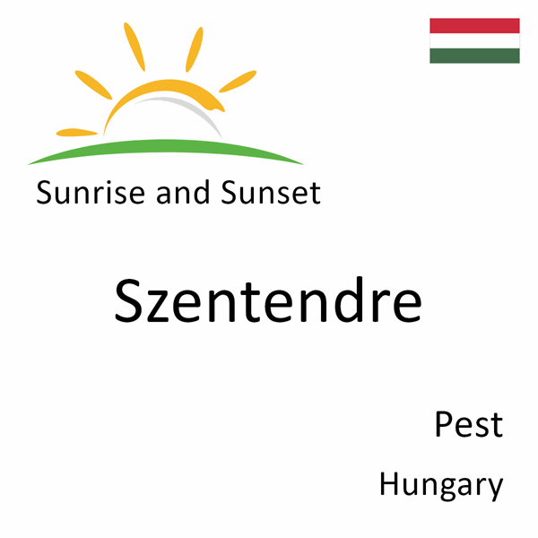 Sunrise and sunset times for Szentendre, Pest, Hungary