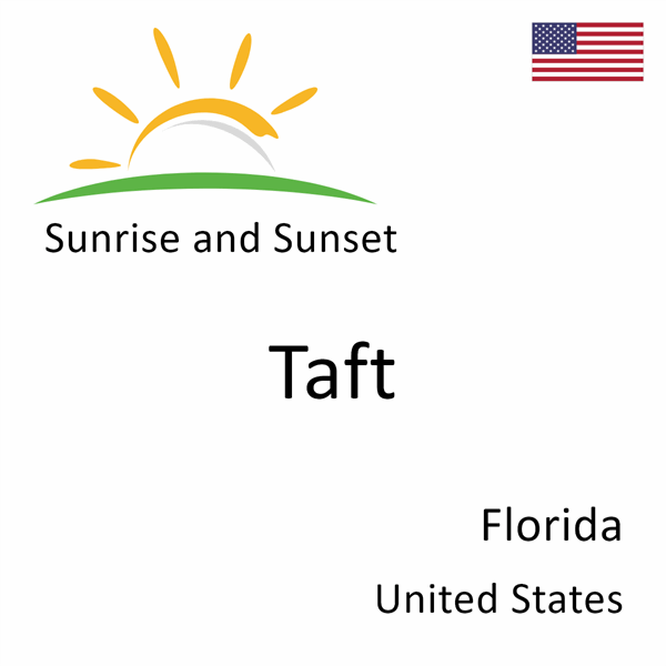 Sunrise and sunset times for Taft, Florida, United States