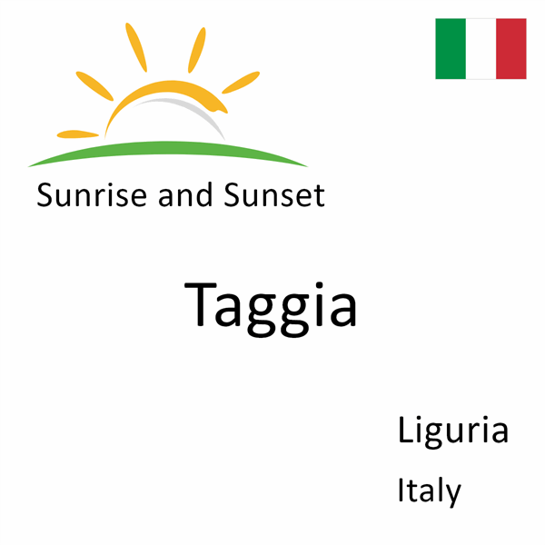 Sunrise and sunset times for Taggia, Liguria, Italy