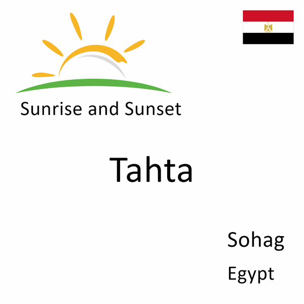Sunrise and sunset times for Tahta, Sohag, Egypt