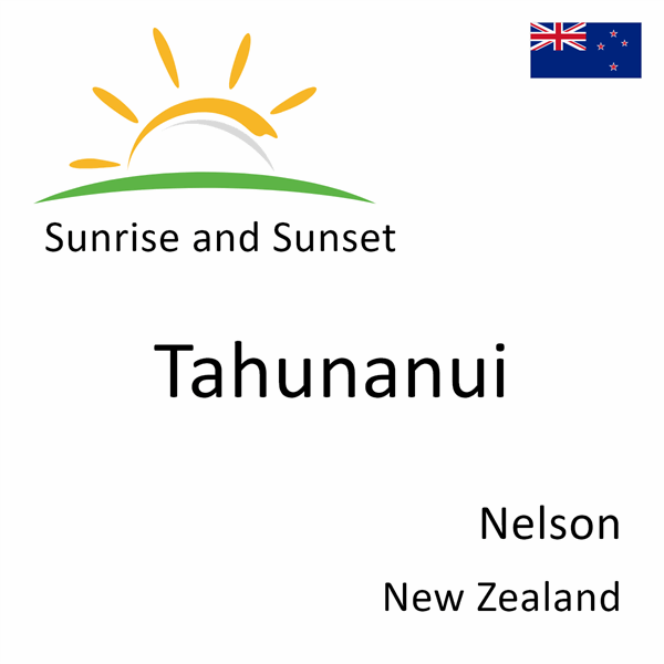 Sunrise and sunset times for Tahunanui, Nelson, New Zealand