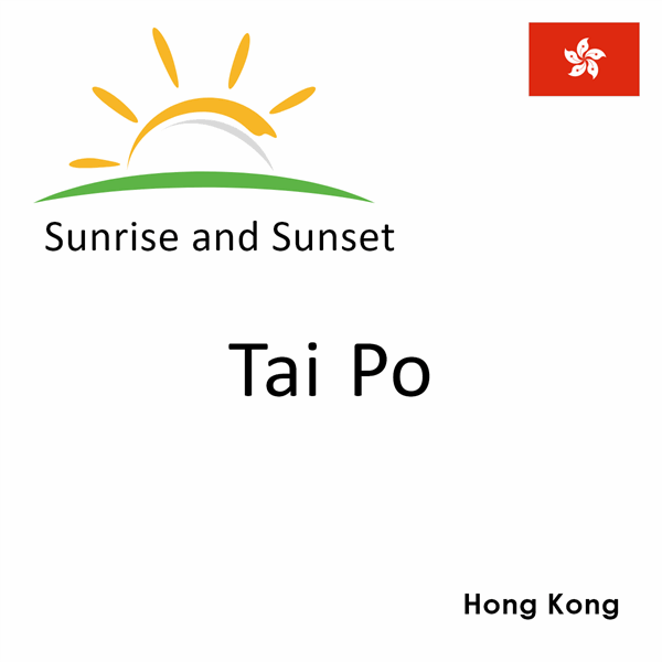 Sunrise and sunset times for Tai Po, Hong Kong