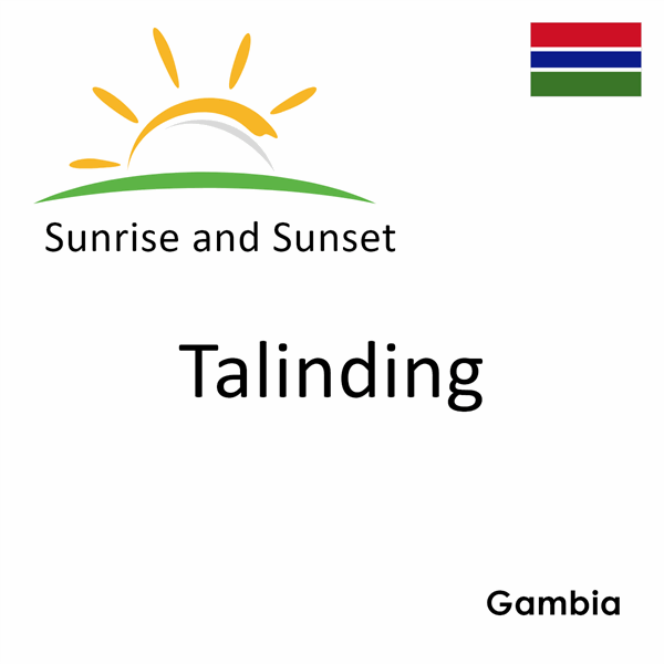 Sunrise and sunset times for Talinding, Gambia