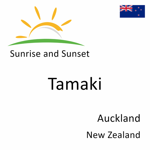 Sunrise and sunset times for Tamaki, Auckland, New Zealand