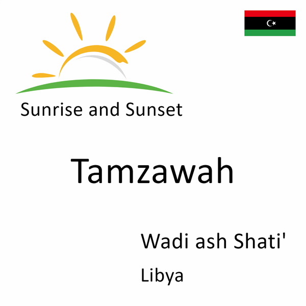 Sunrise and sunset times for Tamzawah, Wadi ash Shati', Libya