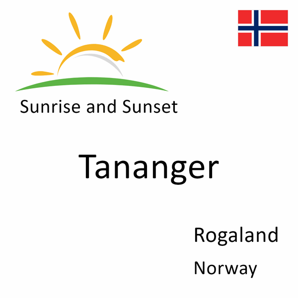 Sunrise and sunset times for Tananger, Rogaland, Norway