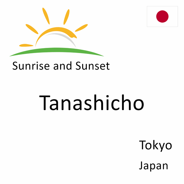 Sunrise and sunset times for Tanashicho, Tokyo, Japan