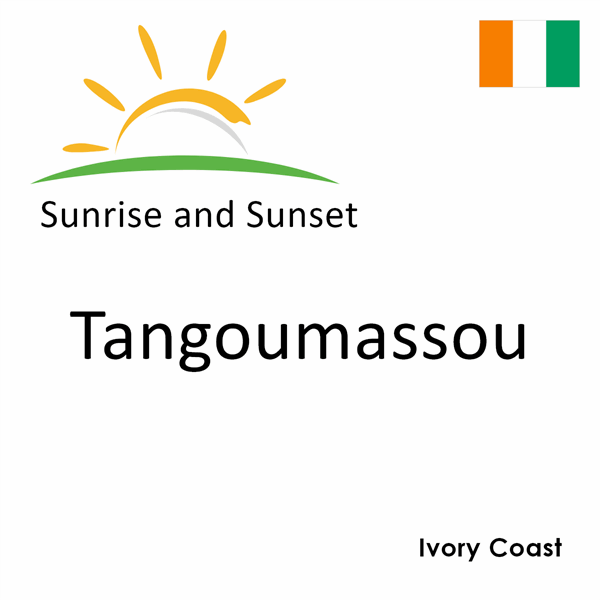 Sunrise and sunset times for Tangoumassou, Ivory Coast