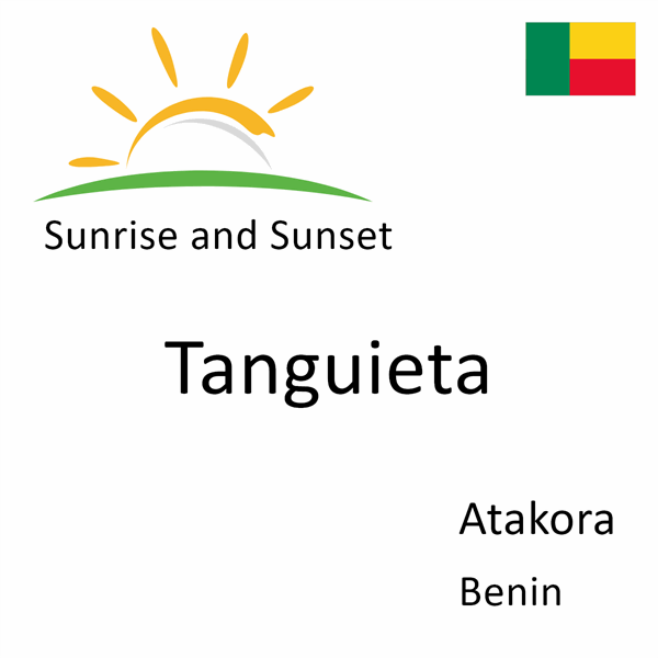 Sunrise and sunset times for Tanguieta, Atakora, Benin