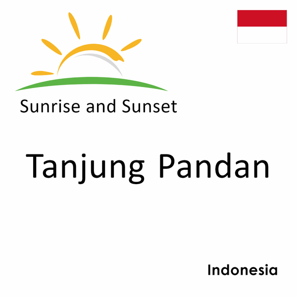 Sunrise and sunset times for Tanjung Pandan, Indonesia