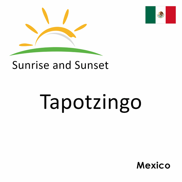 Sunrise and sunset times for Tapotzingo, Mexico
