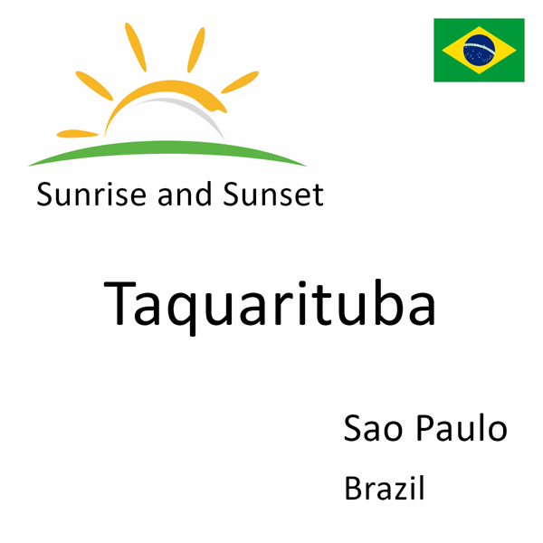 Sunrise and sunset times for Taquarituba, Sao Paulo, Brazil