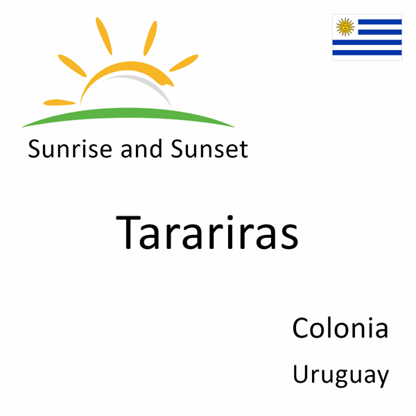 Sunrise and sunset times for Tarariras, Colonia, Uruguay