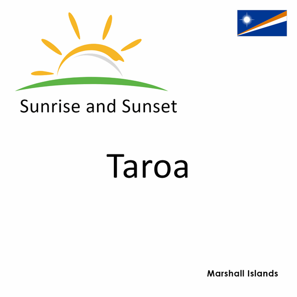 Sunrise and sunset times for Taroa, Marshall Islands